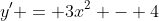 y' = 3x^2 - 4