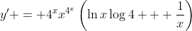 y' = 4^xx^{4^x}\left(\ln{x}\log{4} + \frac{1}{x}\right)