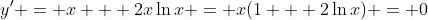 y' = x + 2x\ln{x} = x(1 + 2\ln{x}) = 0