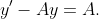 y'-Ay=A.