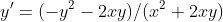 y'=(-y^2-2xy)/(x^2+2xy)