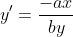 y'=\frac{-ax}{by}