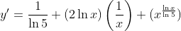 y'=\frac{1}{\ln{5}} (2\ln{x})\left(\frac{1}{x}\right) (x^\frac{\ln{x}}{\ln{5}})