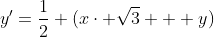 y'=\frac12 (x\cdot \sqrt{3} + y)