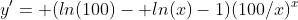 y'= (ln(100)- ln(x)-1)(100/x)^x