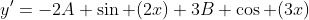 y'=-2A \sin (2x)+3B \cos (3x)