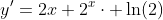 y'=2x+2^x\cdot \ln(2)