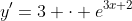 y'=3 \cdot e^{3x+2}