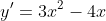 y'=3x^2-4x