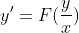 y'=F(\frac{y}{x})