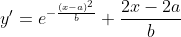 y'=e^{-\frac{(x-a)^2}{b}} \frac{2x-2a}{b}