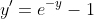 y'=e^{-y}-1