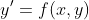 y'=f(x,y)