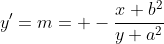 y'=m= -\frac{x b^2}{y a^2}