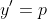 y'=p