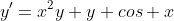y'=x^2y+y cos x