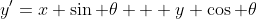 y'=x \sin \theta + y \cos \theta