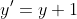y'=y+1
