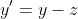 y'=y-z
