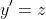 y'=z
