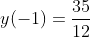 y(-1)=\frac{35}{12}
