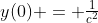 y(0) = \tfrac{1}{c^2}