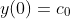 y(0)=c_{0}