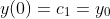 y(0)=c_1=y_0