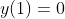y(1)=0