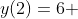 y(2)=6 