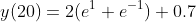 y(20)=2(e^1+e^{-1})+0.7