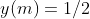 y(m)=1/2
