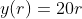 y(r)=20r