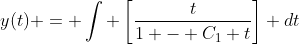 y(t) = \int \left[\frac{t}{1 - C_1 t}\right] dt