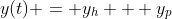 y(t) = y_h + y_p