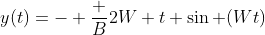 y(t)=- \frac {B}{2W} t \sin (Wt)