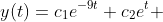y(t)=c_1e^{-9t}+c_2e^t 