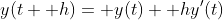 y(t+ h)= y(t)+ hy'(t)