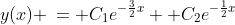 y(x) \:= C_1e^{-\frac{3}{2}x}+ C_2e^{-\frac{1}{2}x}