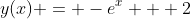 y(x) = -e^x + 2