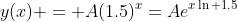 y(x) = A(1.5)^x=Ae^{x\ln 1.5}
