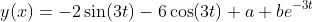 y(x)=-2\sin(3t)-6\cos(3t)+a+be^{-3t}