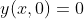 y(x,0)=0