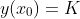 y(x_0)=K