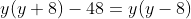 y(y+8)-48=y(y-8)
