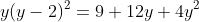 y(y-2)^{2}=9+12y+4y^{2}