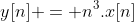 y[n] = n^{3}.x[n]