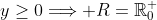 y\geq0\Longrightarrow R=\mathbb{R_\text{0}^+}