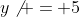 y\not = 5