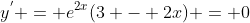 y^{'} = e^{2x}(3 - 2x) = 0